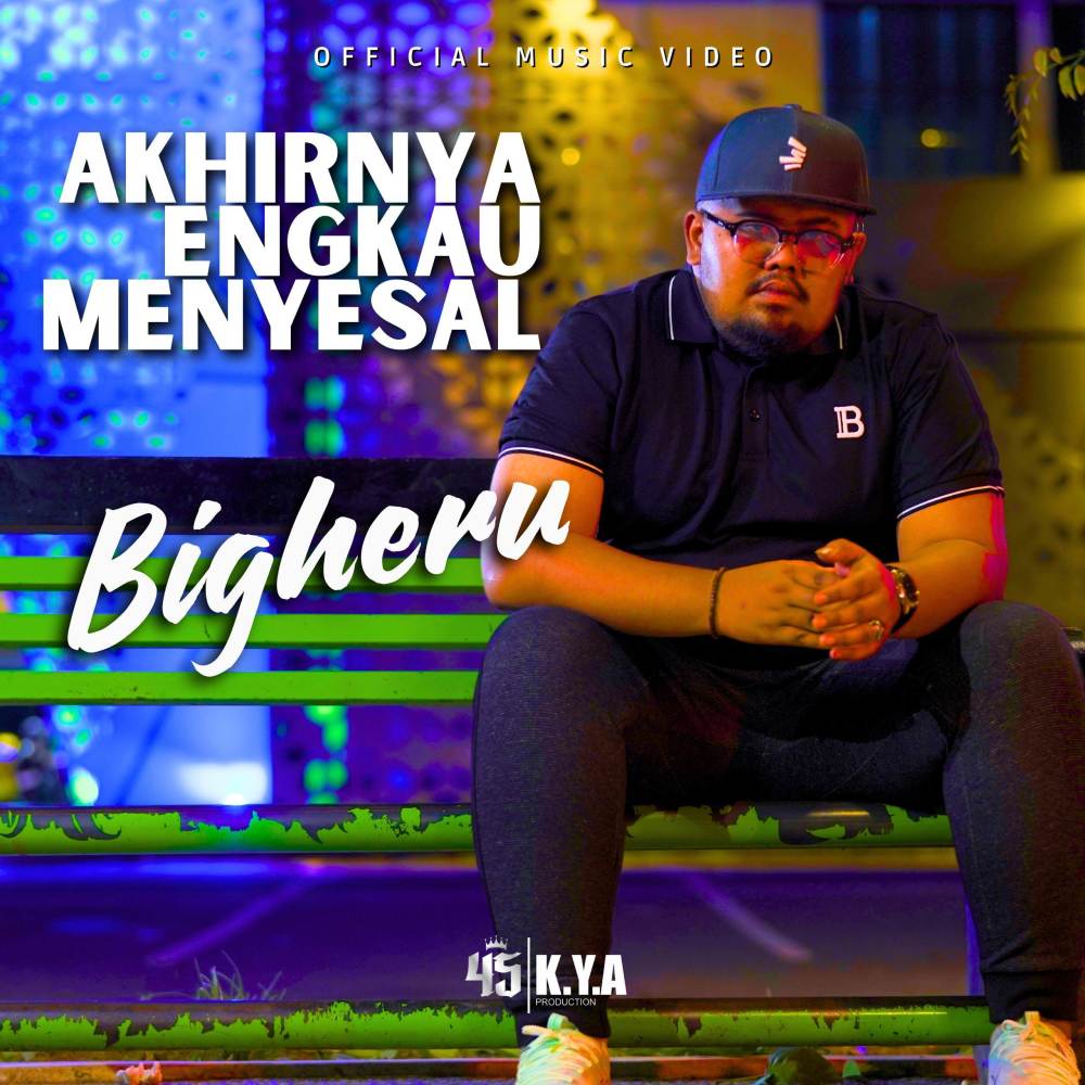 Akhirnya Engkau Menyesal