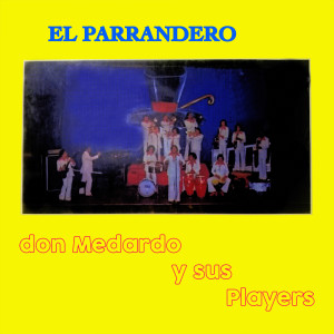 Album El Parrandero from Don Medardo y Sus Players