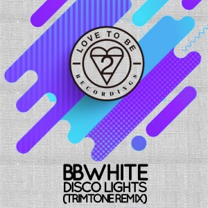 Dengarkan lagu Disco Lights (Trimtone Remix) nyanyian BBwhite dengan lirik