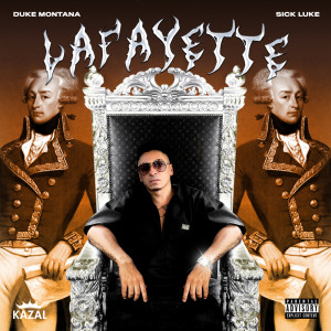 收聽Duke Montana的Lafayette (Explicit)歌詞歌曲