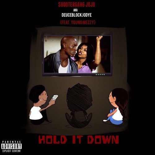 Hold It Down (Explicit)