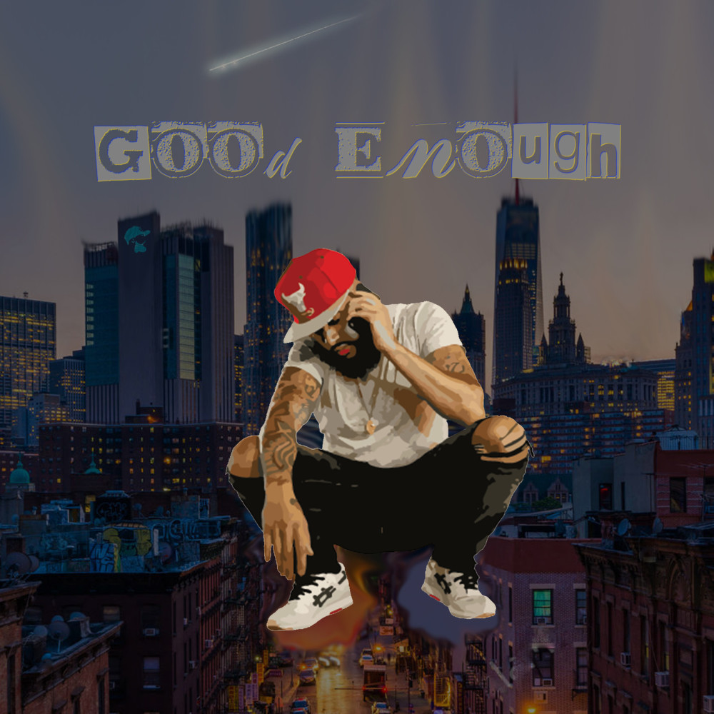 Good Enough (Explicit)