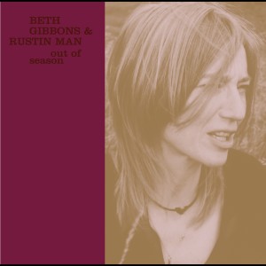 ดาวน์โหลดและฟังเพลง Funny Time Of Year พร้อมเนื้อเพลงจาก Beth Gibbons & Rustin Man