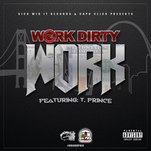 收聽Work Dirty的Work (Explicit)歌詞歌曲