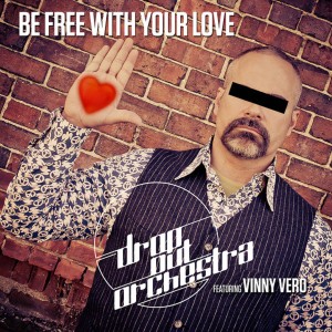 ดาวน์โหลดและฟังเพลง Be Free with Your Love (Caporale & Serious Late Night Club Mix) พร้อมเนื้อเพลงจาก Drop Out Orchestra