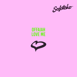 Album Love Me oleh offaiah