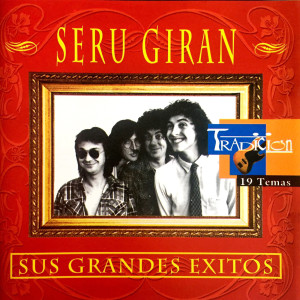 Seru Giran的專輯Grandes Éxitos