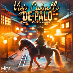 Listen to Viejo Caballo De Palo song with lyrics from Grupo Dictamen Norteño