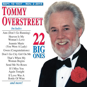 อัลบัม 22 Big Ones ศิลปิน Tommy Overstreet