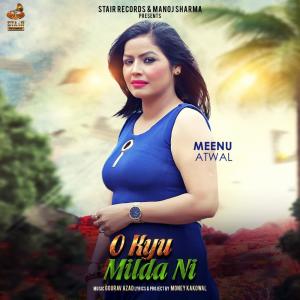 Album O Kyu Milda Ni from Meenu Atwal