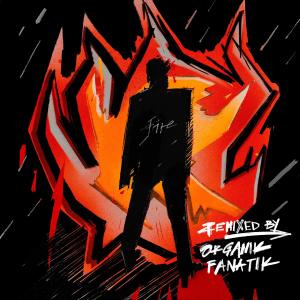 High Ride的專輯Fire (Organik Fanatik Remix)