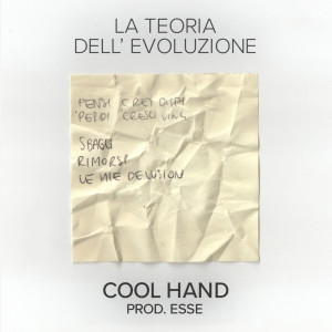 收聽Cool Hand的La teoria dell' evoluzione (Explicit)歌詞歌曲