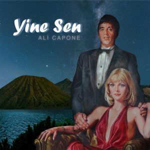 Listen to Yine Sen song with lyrics from Ali Capone