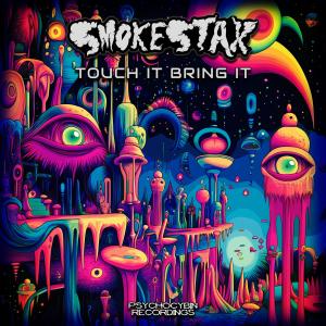 Smokestax的專輯Touch It Bring It