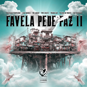 收聽Matheus Perverso的Favela Pede Paz II歌詞歌曲
