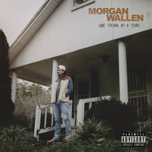 Morgan Wallen的專輯One Thing At A Time (Explicit)