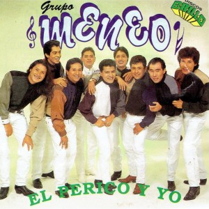 Grupo Meneo的專輯El Perico y Yo