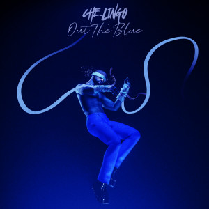Album Out The Blue oleh Che Lingo