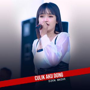 Listen to Culik Aku Dong song with lyrics from D'zen Media