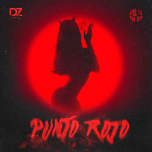 Album Punto Rojo (Explicit) from Dzay