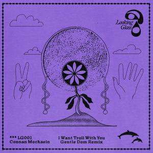 ดาวน์โหลดและฟังเพลง I Want Troll With You (Gentle Dom Remix) พร้อมเนื้อเพลงจาก Connan Mockasin