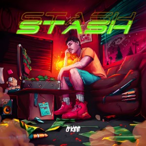 ดาวน์โหลดและฟังเพลง Stash พร้อมเนื้อเพลงจาก O'Kee