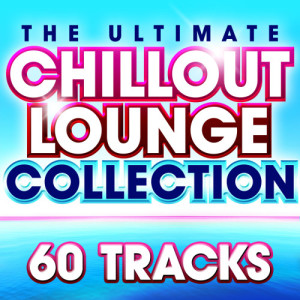 Various Artists的專輯Ultimate Chillout lounge Collection - 60 More Essential Chilled Classics