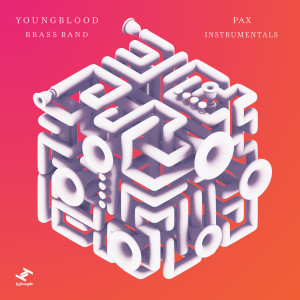 Pax Instrumentals - EP dari Youngblood Brass Band
