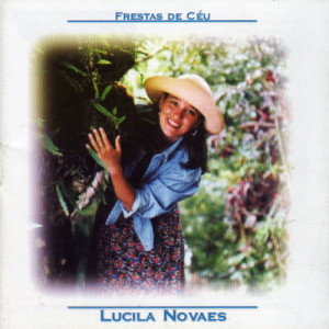 Lucila Novaes的專輯Frestas de Céu