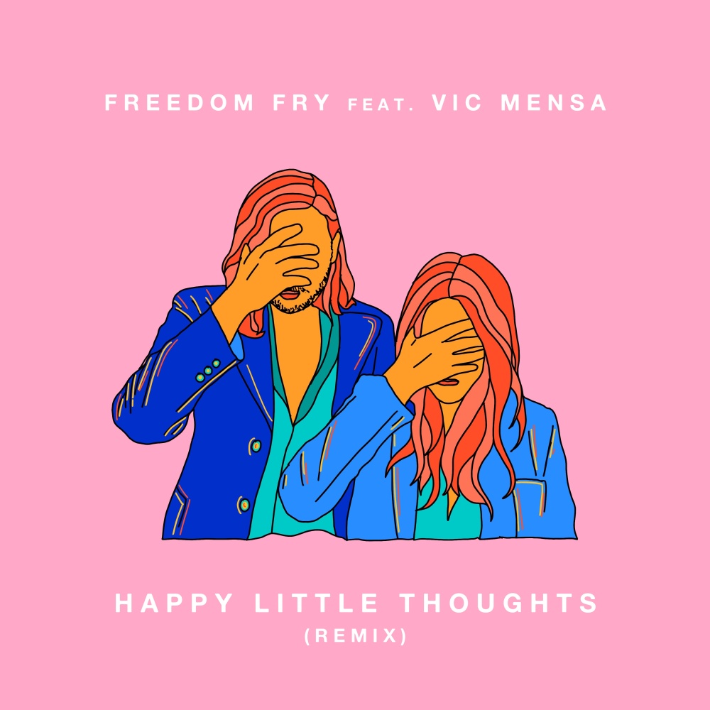 Happy Little Thoughts (Remix) (Explicit) (Remix|Explicit)