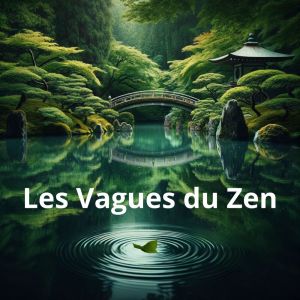 Album Les Vagues du Zen (Musique pour le Bien-être et le Reiki) from Espace Detente
