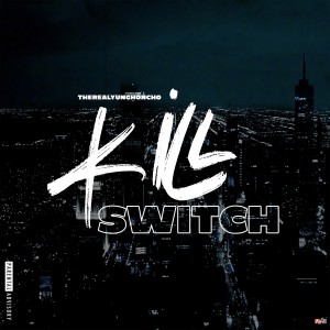 ดาวน์โหลดและฟังเพลง Kill Switch (Explicit) พร้อมเนื้อเพลงจาก THE REAL YUNG HONCHO