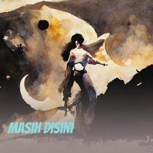 Dengarkan Masih Disini lagu dari EGI MANTAZI dengan lirik