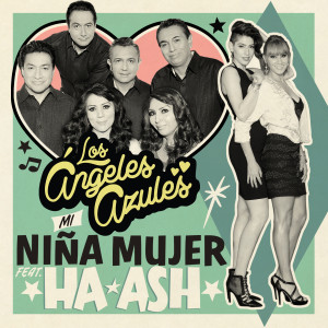 ดาวน์โหลดและฟังเพลง Mi Niña Mujer พร้อมเนื้อเพลงจาก Los Ángeles Azules