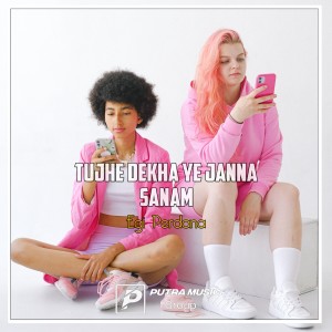 Listen to Tujhe Dekha Ye Janna Sanam (Remix) song with lyrics from Egi Perdana