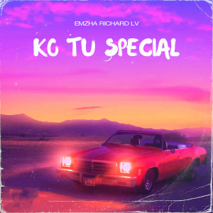 Emzha的專輯Ko Tu Special (Explicit)
