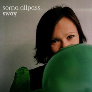 收聽Soma Allpass的Sway歌詞歌曲