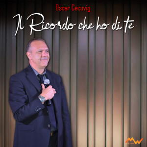 Listen to Il ricordo che ho di te song with lyrics from Oscar Cecovig