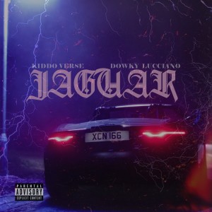 收聽Dowky Lucciano的Jaguar (Explicit)歌詞歌曲