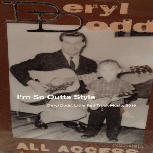 Album Im so Outta Style from Deryl Dodd
