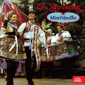 Album Ze Slovácka from Mistříňanka