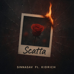 Listen to Scatta (Explicit) song with lyrics from SinnaSav