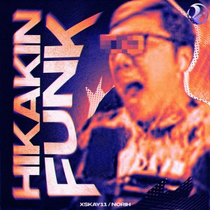 XSKAY11的專輯Hikakin Funk