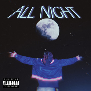Listen to All Night song with lyrics from SAGI NEPOLEFINGER