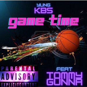 收聽Nko Raimondo的Game Time (feat. Tommy Gunna) (Explicit)歌詞歌曲