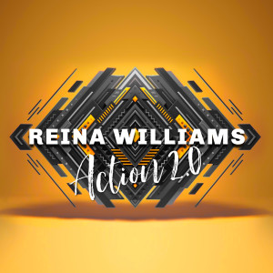 Album Action 2.0 from Reina Williams