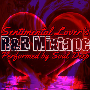 Sentimental Lover's R&B Mixtape