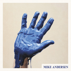 Album Raise Your Hand (Explicit) from Mike Andersen