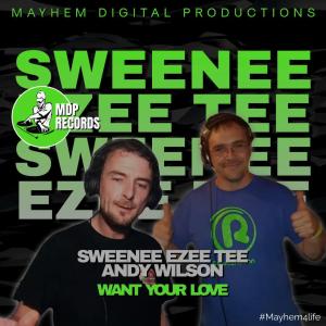 收聽Mayhem Digital Productions的Want Your Love 2023 Rework (feat. SWEENEE, EZEE TEE & Andy Wilson)歌詞歌曲