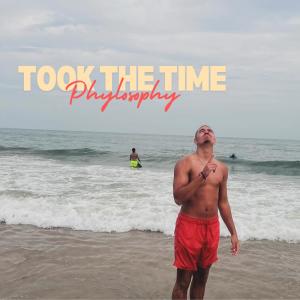 Phylosophy的專輯Took The Time (Explicit)